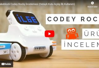 Ders #6 | Codey Rocky Öğreniyorum | MakeBlock Codey Rocky İncelemesi | Detaylı Kutu Açılış İlk Kullanım