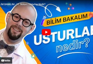 Bölüm 11 – Usturlab Nedir?