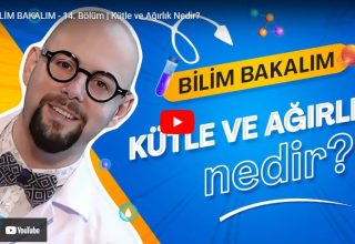 Bölüm 14 – Kütle ve Ağırlık Nedir?