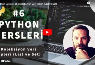 Python Dersleri #6 | Koleksiyon Veri Tipleri (List ve Set) | Yakın Kampüs