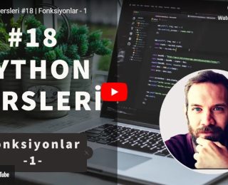 Python Dersleri #18 | Fonksiyonlar 1 | Yakın Kampüs